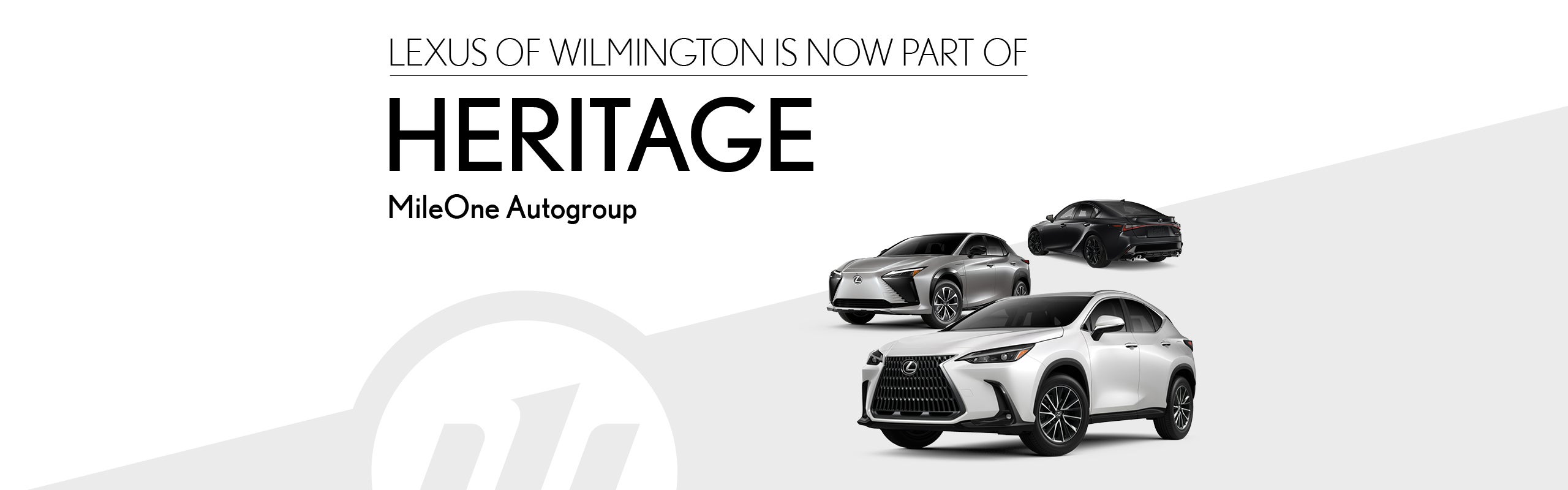 Lexus of Wilmington is now part of Heritage!
